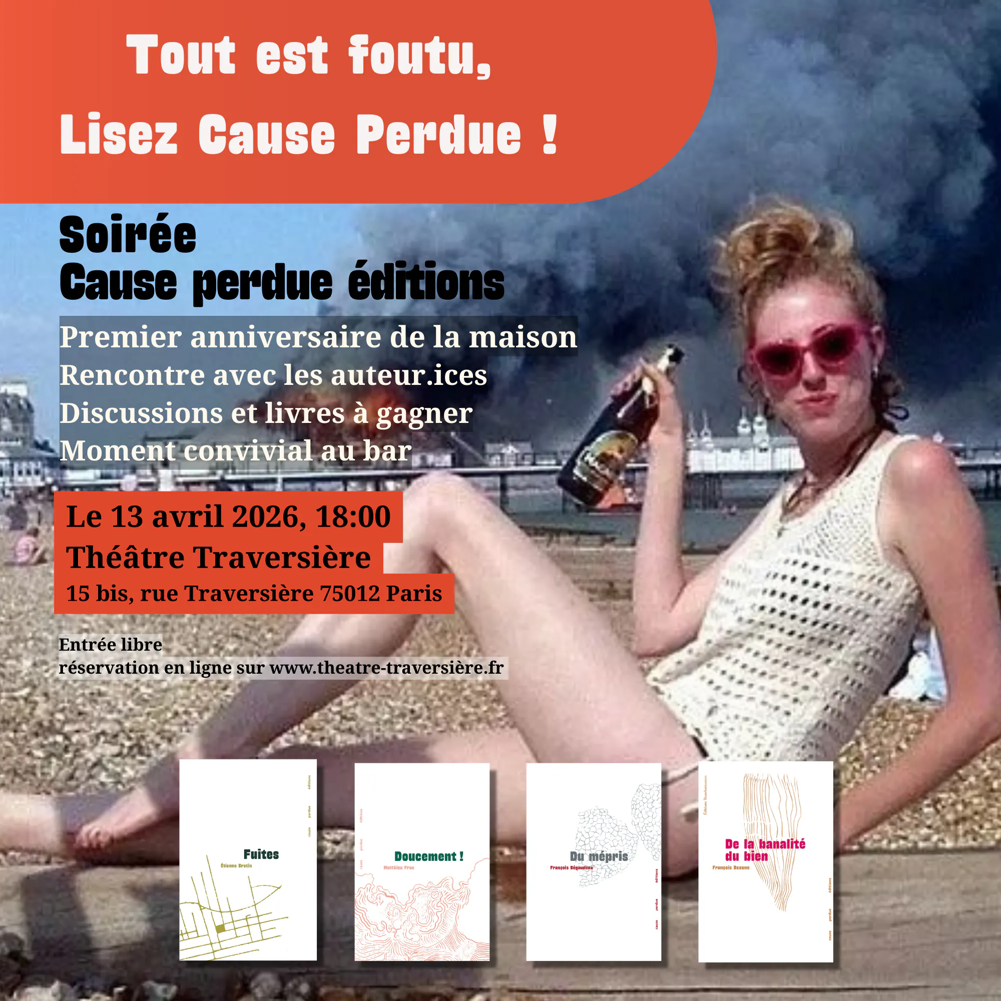 invitation soirée Cause perdue Theatre Traaversière Paris 13 avril